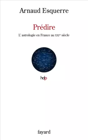 Couverture du produit · Prédire: L'astrologie en France au XXIe siècle