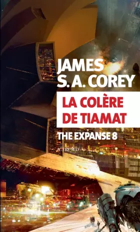 Couverture du produit · La Colère de Tiamat: The Expanse 8