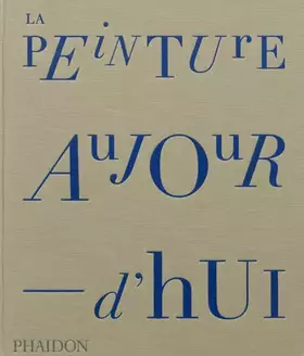Couverture du produit · La peinture aujourd'hui