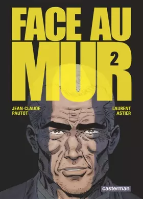 Couverture du produit · Face au mur (2)