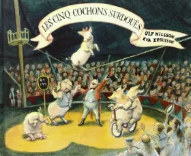 Couverture du produit · Les cinq cochons surdoués