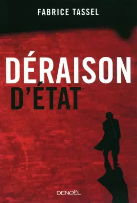 Couverture du produit · Déraison d'État