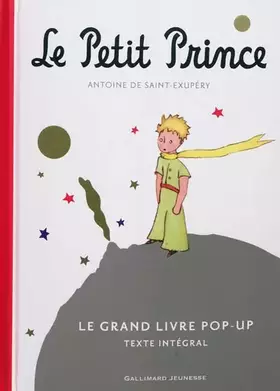Couverture du produit · Le Petit Prince: Le Grand Livre pop-up