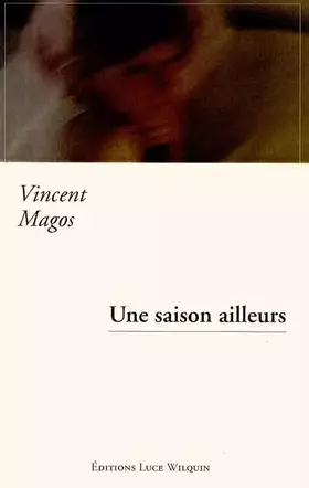 Couverture du produit · Une saison ailleurs