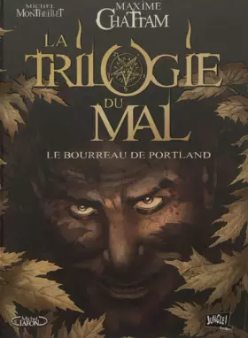 Couverture du produit · La trilogie du mal - tome 1 Le bourreau de Portland (1)