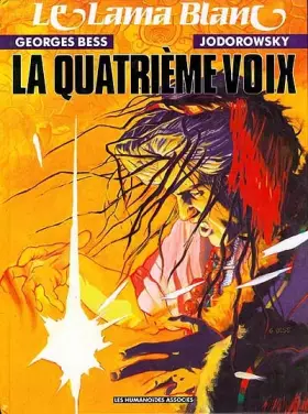 Couverture du produit · Le Lama blanc, Tome 4 : QUATRIEME VOIX