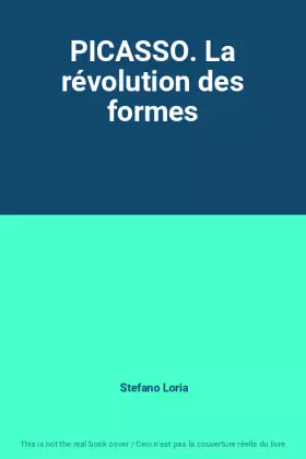 Couverture du produit · PICASSO. La révolution des formes