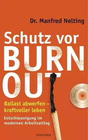 Couverture du produit · Schutz vor Burn-out: Ballast abwerfen - kraftvoller leben. Entschleunigung im modernen Arbeitsalltag. Mit QiGong-DVD