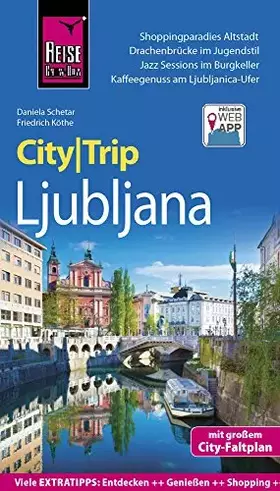 Couverture du produit · Reise Know-How CityTrip Ljubljana: Reiseführer mit Stadtplan und kostenloser Web-App