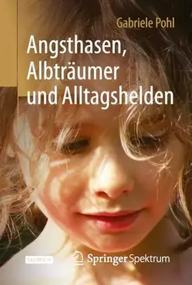 Couverture du produit · Angsthasen, Albträumer und Alltagshelden