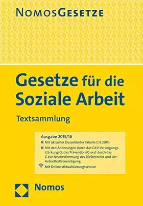 Couverture du produit · Gesetze für die Soziale Arbeit: Textsammlung, Rechtsstand: 1. August 2015
