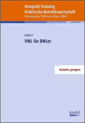Couverture du produit · Kompakt-Training VWL für BWLer (Kompakt-Training Praktische Betriebswirtschaft)