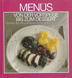 Couverture du produit · Menüs von der Vorspeise bis zum Dessert
