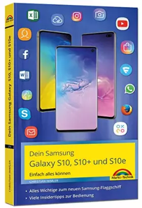Couverture du produit · Samsung Galaxy S10, S10+ und S10e - Einfach alles können mit Android 9: Einfach alles können. Alles Wichtige zum Samsung-Flagsc