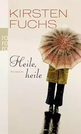 Couverture du produit · Heile, heile: Roman