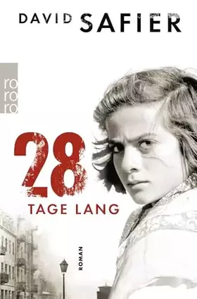 Couverture du produit · 28 Tage lang: Roman. Ausgezeichnet mit dem Buxtehuder Bullen 2014