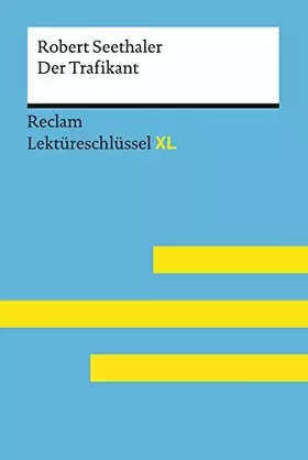 Couverture du produit · Der Trafikant von Robert Seethaler: Lektüreschlüssel mit Inhaltsangabe, Interpretation, Prüfungsaufgaben mit Lösungen, Lernglos