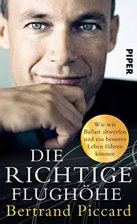 Couverture du produit · Die richtige Flughöhe: Wie wir Ballast abwerfen und ein besseres Leben führen können