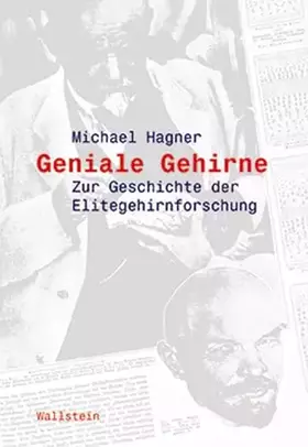 Couverture du produit · Geniale Gehirne. Zur Geschichte der Elitegehirnforschung (Wissenschaftsgeschichte)