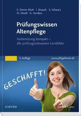 Couverture du produit · Prüfungswissen Altenpflege: Vorbereitung kompakt – alle prüfungsrelevanten Lernfelder