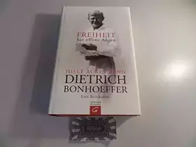 Couverture du produit · Dietrich Bonhoeffer - Freiheit hat offene Augen: Eine Biographie: Eine Biografie