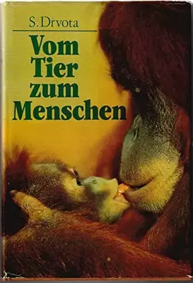 Couverture du produit · Vom Tier zum Menschen