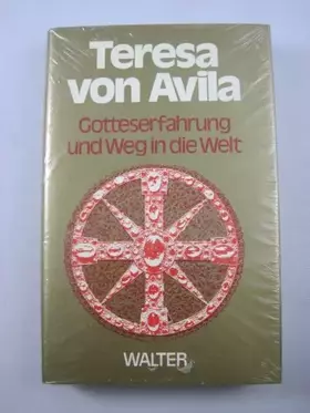 Couverture du produit · Gotteserfahrung und Weg in die Welt: Teresa von Avila
