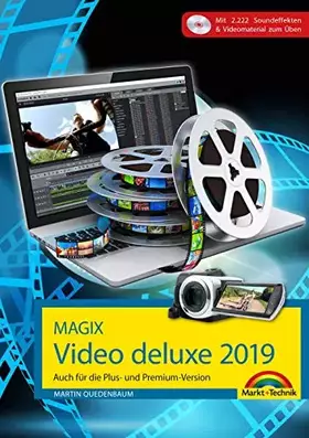 Couverture du produit · MAGIX Video deluxe 2019 Das Buch zur Software. Die besten Tipps und Tricks: für alle Versionen inkl. Plus, Premium, Control und