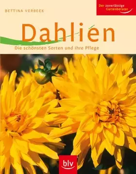 Couverture du produit · Dahlien: Die schönsten Sorten und ihre Pflege