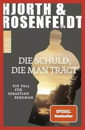 Couverture du produit · Die Schuld, die man trägt: Ein Fall für Sebastian Bergman