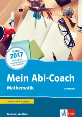 Couverture du produit · Mein Abi-Coach Mathematik 2017 Grundkurs: Ausgabe Nordrhein-Westfalen