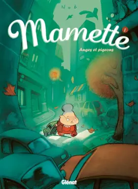 Couverture du produit · Mamette - Tome 01: Anges et Pigeons