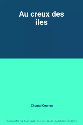 Couverture du produit · Au creux des iles