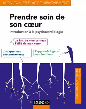 Couverture du produit · Prendre soin de son coeur - Introduction à la psychocardiologie: Introduction à la psychocardiologie