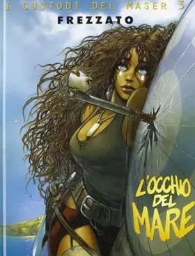 Couverture du produit · L'occhio del mare. I custodi del Maser (Vol. 3)