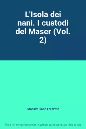 Couverture du produit · L'Isola dei nani. I custodi del Maser (Vol. 2)