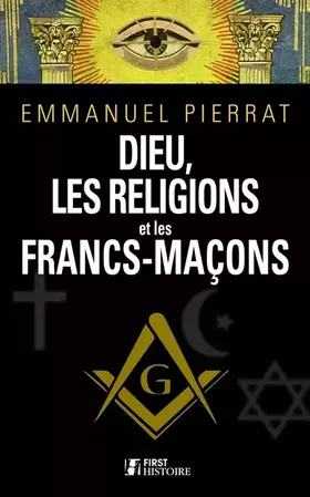 Couverture du produit · Dieu, les religions et les francs-maçons