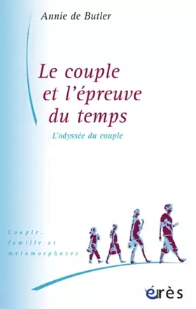 Couverture du produit · Le couple et l'épreuve du temps : L'odyssée du couple