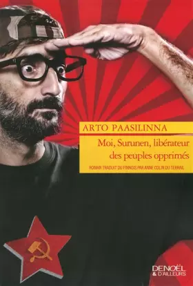 Couverture du produit · Moi, Surunen, libérateur des peuples opprimés