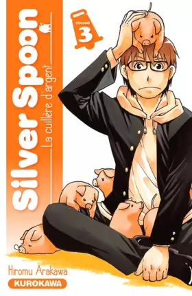 Couverture du produit · Silver Spoon - La cuillère d'argent Vol.3