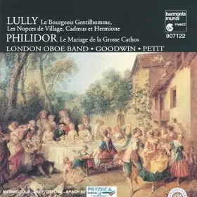 Couverture du produit · Lully - Le Bourgeois Gentilhomme, Les Nopces de Village, Cadmus et Hermione  Philidor - Le Mariage de la Grosse Cathos