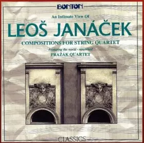 Couverture du produit · An Intimate View of Leoš Janáček: Compositions for String Quartet