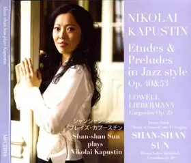 Couverture du produit · Shan-shan Sun plays Nikolai Kapustin