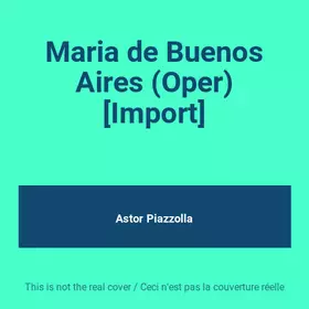 Couverture du produit · Maria de Buenos Aires (Oper) [Import]