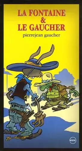 Couverture du produit · La Fontaine et le Gaucher