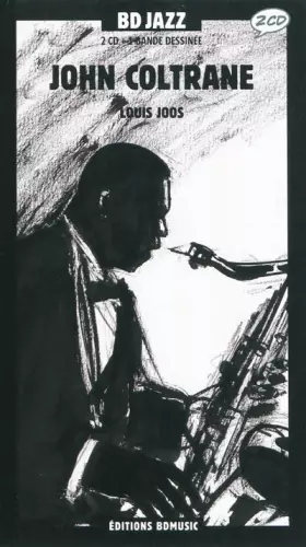 Couverture du produit · John Coltrane illustré par Louis Joos