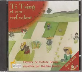 Couverture du produit · Ti Tsing Et Son Cerf-volant (Musiques Traditionnelles De Chine)