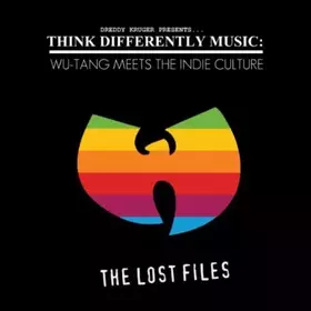 Couverture du produit · Think Differently Music: Wu-Tang Meets The Indie Culture (The Lost Files)