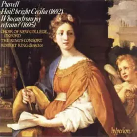 Couverture du produit · Hail! Bright Cecilia (1692) / Who Can Joy Refrain? (1695)