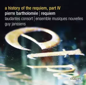 Couverture du produit · A History Of The Requiem, Part IV